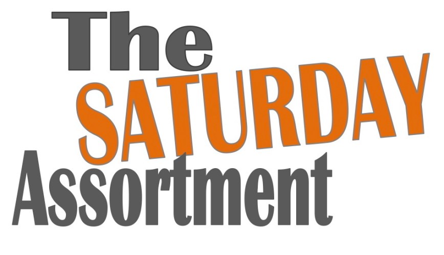 The Saturday Assortment